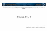 Cirugía Oral II - odonto.unam.mxa Oral II 2019-2020.pdf · La evolución de la humanidad ha provocado cambios morfológicos en los maxilares, que a su vez propician retenciones de