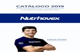 CATALOGO FINAL NUTRINOVEX 2019 · los últimos avances en las ciencias del deporte. Para lograr la mejor calidad y eficacia, todos nuestros productos son desarrollados por farmacéuticos