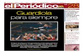 EN EL PERIÓDICO Guardiola El Gobierno cambia de opinión y ...especiales.elperiodico.com/graficosEEPI/especial_guardiola.pdf · Guardiola deja el Barça por el desgaste de cuatro