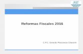 Reformas Fiscales 2016 - anefac.org.mx · La declaración informativa local deberá contener: Descripción de la estructura organizativa, los negocios y las actividades estratégicas.