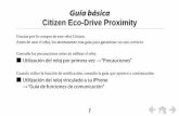 Guía básica Citizen Eco-Drive Proximity · mensajes aproximadamente 10 veces al día, ... la manecilla de los segundos se detendrá para ahorrar energía. Aunque la manecilla de