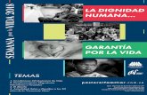 VIDA 2018 LA DIGNIDAD HUMANA - PASTORAL FAMILIARpastoralfamiliar.com.ve/campanas/semana_vida/2018/AFICHE... · 2018-04-25 · pastoralfamiliar.com.ve LA DIGNIDAD HUMANA... GARANTÍA