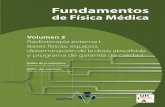 Fundamentos de Física Médica Fundamentos Medida de la ...socios.sefm.es/fisicamedica/fundamentos_fm_v3_web.pdf · Fundamentos de Física Médica Volumen 3 Radioterapia externa I.