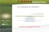 LA JORNADA DE TRABAJO - IMCPimcp.org.mx/wp-content/uploads/2013/06/CROSS-Inform-2013-4.pdf · "El Nuevo Derecho Mexicano del Trabajo", décima edición, tomo I, Editorial Porrúa,