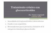 Tratamiento crónico con glucocorticoides - IDIM Instituto de … · 2011-11-30 · Tratamiento crónico con glucocorticoides Dra. Vanesa Longobardi ATENEO IDIM 1. Generalidades de