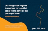 Una integración regional innovadora con equidad social ...intal-lab.iadb.org/pdf/brochure2017.pdfel comercio sostenible, la ecología integral y el humanismo ambiental. descargar