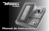 Manual de instruccionesde inflexión tonal Whammy y auténtico funcionamiento bypass para guitarra y bajo. El interruptor adicional Classic/Chords le permite cambiar entre los modos