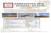 AMBARVIAJES - Agencia de viajes de aventura a Asia ...de Sucre y Potosí con paseos a pie con nuestro guía, conoceremos comunidades indígenas y tendremos una aventura en uno de los