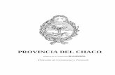 PROVINCIA DEL CHACOportal1.chaco.gov.ar/uploads/multimedia/archivo/24048_autoridades2014.pdf.pdf · PROVINCIA DEL CHACO GOBERNACIÓN Dirección de Ceremonial y Protocolo 5 17/02/14