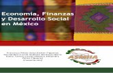 Economía, Finanzas y Desarrollo Social en Méxicodicea.chapingo.mx/wp-content/uploads/2018/10/ECONOMIA_FINANZAS_Y... · Economía, Finanzas y Desarrollo Social en México Roberto
