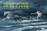 Idomeneo rè di creta - Amigos Opera Madrid · Ópera seria en tres actos, kv 366. mÚsica de wolfgang amadeus mozart (1756-1791). libreto de giovanni battista varesco, basado en