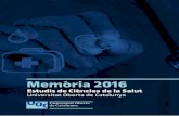 UOC (Universitat Oberta de Catalunya) - Memòria 2016 · 2017-04-28 · 4 Memòria 2016 1.Presentació Per als Estudis de Ciències de la Salut de la UOC, aquest ha estat un any de
