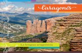 La lengua aragonesa - La web de las lenguas de …¿Qué es el aragonés? El aragonés es una lengua romance, románica o neola na, es decir, es resultado de la transformación del