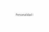 Personalidad I - garciacastillo.com.mx · Personalidad I . Objetivos •Reconocer al Estado – nación como el principal agente de las ... •Conocer los efectos legales en el ámbito