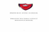 PRINCESS ANNE SCHOOL PROYECTO EDUCATIVO INSTITUCIONALprincessanne.cl/informaciones/documentos/REGLAMENTOS 2016/PEI_Princess... · Princess Anne School es un establecimiento de educación