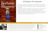 El perfume de bergamotagrupoalmuzara.com/libro/9788492516186_ficha.pdfEl perfume de bergamota En una noche de octubre de 1392, Hamet, médico del hospital de Granada, es requerido