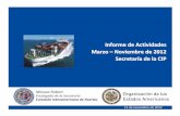 informe de la Secretaria de la CIP de... · Propuesta del Plan de Acción de Lima Presupuesto2012-2013 Modificaciones al Reglamento de la CIP Visión Estratégica de la Secretaría