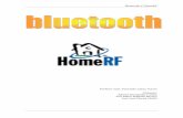 Bluetooth y HomeRF - MCGRAW HILL INTERAMERICANA DE … · Una de las primeras compañías en lanzar un producto Bluetooth fue Ericsson. Se trato de un teléfono móvil que se vendía