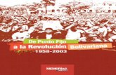 cnh.gob.vecnh.gob.ve/images/PDFColeccionmemoriasdevenezuela/Montaje de Punto fijo a la Revolucion...de Venezuela presenta en esta ocasión De Punto Fijo a la Revolución Bolivariana