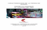CARACTERIZACION DE LA TIENDA DE BARRIO PROYECTO …cccasanare.co/wp-content/uploads/2017/02/Caracterización-de-la-tienda... · CARACTERIZACION DE LA TIENDA DE BARRIO PROYECTO TENDEROS