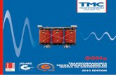 TRANSFORMADORES TMC – RED GLOBAL Brochure TRCR_60... · bobinados de hilo o pletina convencionales es que la tensión entre capas no excede la tensión correspondiente a cada espira.