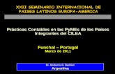 Prácticas Contables en las PyMEs de los Países Integrantes del … Seminario Funchal/I... · 2011-03-10 · 3 Por su participación en la economía • Las PyMEs representan el