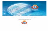 CAMPANYA D’ABONAMENTS...3 El RCD Espanyol presenta la campanya de renovació i altes d'abonaments per a la temporada 2016-2017 amb el lema 'Benvinguts al vostre planeta' i emmarcada