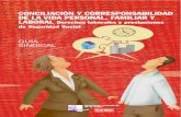 CONCILIACIÓN Y CORRESPONSABILIDAD DE LA VIDA PERSONAL, FAMILIAR Y LABORAL · 2017-04-17 · laboral y de seguridad social relacionadas con el ejercicio de los derechos de conciliación