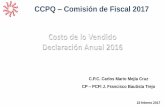 CCPQ Comisión de Fiscal 2017ccpq.com.mx/PDF/Publicaciones/BOLETINES/2017/CostodeloVendidoDA2016.p… · XIV. Llevar un control de inventarios de mercancías, materias primas, productos
