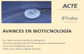 AVANCES EN BIOTECNOLOGÍA - BioTecnologia - Ensino e ...CARACTERÍSTICAS PRINCIPALES • La Biotecnología es una actividad multidisciplinar que incide en varios sectores productivos