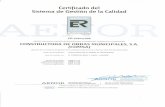  · AENOR Empresa Registrada UNE-EN ISO 9001 ER-056411996 AENOR, Asociaciön Española de Normalización y Certificación, certifica que la organizaciõn CONSTRUCTORA DE OBRAS MUNICIPALES,