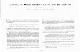 Octavio Paz: melancolía de la crítica · Octavio Paz: melancolía de la crítica ... sarrollos, en el segundo caso el objeto es la creación literaria yel método es la investigación