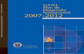 UANL Primera actualización Plan de Desarrollo ...transparencia.uanl.mx/secciones/plan_de_desarrollo/archivos/plan_desarrollo_2007_2012...la UANL haya cambiado favorablemente en los