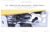 01 - Manual de operación - Sibiu Nano - Nido Robotics · 2018-12-16 · INTRODUCCIÓN En el manual de operaciones con Sibiu Nano se detallan los pasos a seguir para la puesta en