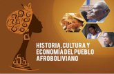 FUNPROEIB Andes · PRESENtACION El presente texto es una versión popularizada del libro El Pueblo Afroboliviano. Historia, cul-tura y economía (2014), elaborado de manera mancomunada