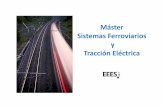 Sistemas Ferroviarios y Tracción Eléctrica · 2016-10-19 · ¿Por qué lo hacemos? El Sector Ferroviario Español (Datos) El Transporte y la industria facturan 6500 millones de