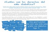 ¿Cuáles son los derechos del niño diabético?...derechos provienen de la Convención sobre los derechos del niño (CDN), adoptada por las Naciones Unidas, 1989. Las Naciones Unidas