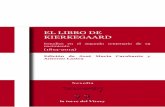 EL LIBRO DE Lituania KIERKEGAARD philosophica · 2019-04-26 · El libro de Kierkegaard trata de ser un libro kierkegaardiano en algunos aspectos esenciales y una actua-lización
