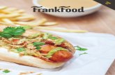 AT - Frankfoodfrankfood.es/wp-content/uploads/2016/10/CAT_Frankfood_Carta.pdf · Biquini de pernil dolç Entrepà calent de pernil dolç i formatge. Vegetal de tonyina Tonyina, tomàquet,