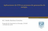Aplicaciones de CFD en procesos de generación de energía.odin.fi-b.unam.mx/senergeticos/pdfs/Congresos/2016/14_EMC_dia_de_la... · Aplicaciones de CFD en procesos de generación