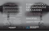 ELIMINANDO LAS AMENAZAS ELIMINANDO …npsglobal.org/esp/images/stories/pdf/icnnd synopsis...Z00 39316 ISBN 978-1-921612-21-3 Eliminar las amenazas nucleares es una cuestión de necesidad,
