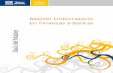 Máster Universitario en Finanzas y Bancas Máster …El objeto de la asignatura consiste en proporcionar, a los alumnos, los conocimientos teóricos y prácticos necesarios para entender
