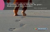 Evaluación del programa «Dando pasos hacia la paz-Bakerako ... · Evaluación del programa «Dando pasos hacia la paz-Bakerako urratsak» JUSTIZIA, LAN ETA GIZARTE SEGURANTZA SAILA