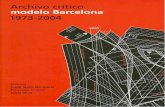 duot.upc.edu · 2018-11-08 · Josep Maria Montaner. La evolución del "modelo Barcelona" (1973-2004) Fernando Álvarez. El patrimonio en la ciudad contemporánea Joan Busquets. Modelos