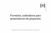 Formatos, estándares para presentación de proyectosumh2135.edu.umh.es/wp-content/uploads/sites/166/... · Formatos, estándares para presentación de proyectos GRADO EN BELLAS ARTES