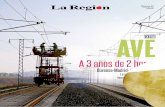 EXTRA AVE - files.laregion.netfiles.laregion.net/pdf/AVE-Extra-GOU2018-La-Region.pdf · Madrid hasta llegar a las 2 horas y 10 minutos en 2018 “Los AVE gallegos serán trenes de