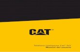 Teléfono inteligente Cat S41 Manual del usuario · El fabricante se reserva el derecho de cambiar o modifi car cualquier información o especifi caciones contenidas en este manual