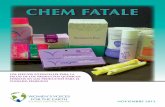 Annual Report 2chej.org/wp-content/uploads/Chem-Fatale-Report_Spanish.pdf · directo de la exposición de los carcinógenos en la vagina. En la mayoría de los casos, los factores