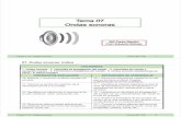 Tema 07 Ondas sonorasfq.iespm.es/documentos/eduardo_eisman/2_fisica/08.pdf · 2018-10-08 · :Intensidad de la onda sonora de referencia 10-12W/m 10log 0 3.4 Escala de nivel de intensidad