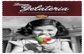 LineaGelateria · 2015-02-09 · LineaGelateria A company of Le paste crema C resco apuesta por el uso de ingredientes de primera calidad que no pueden sino atribuir al helado un